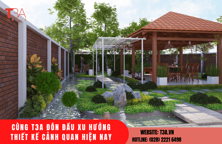 Cùng T3A đón đầu xu hướng thiết kế cảnh quan hiện nay