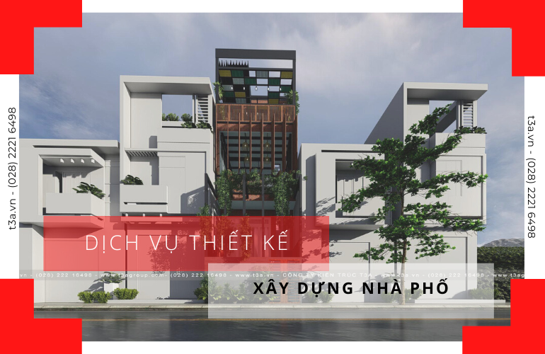 Dịch vụ thiết kế xây dựng nhà phố chuyên nghiệp tại T3A Group