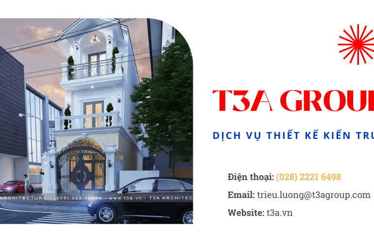 Vì sao nên lựa chọn dịch vụ thiết kế kiến trúc tại T3A Group?